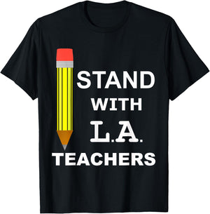 Stand with LA Teachers United Los Angeles T shirt Men Women Kids T-Shirt - T-Shirt | Black