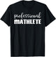 Professional Mathlete Shirt Math Nerd Mathematics Geek T-Shirt - T-Shirt | Black