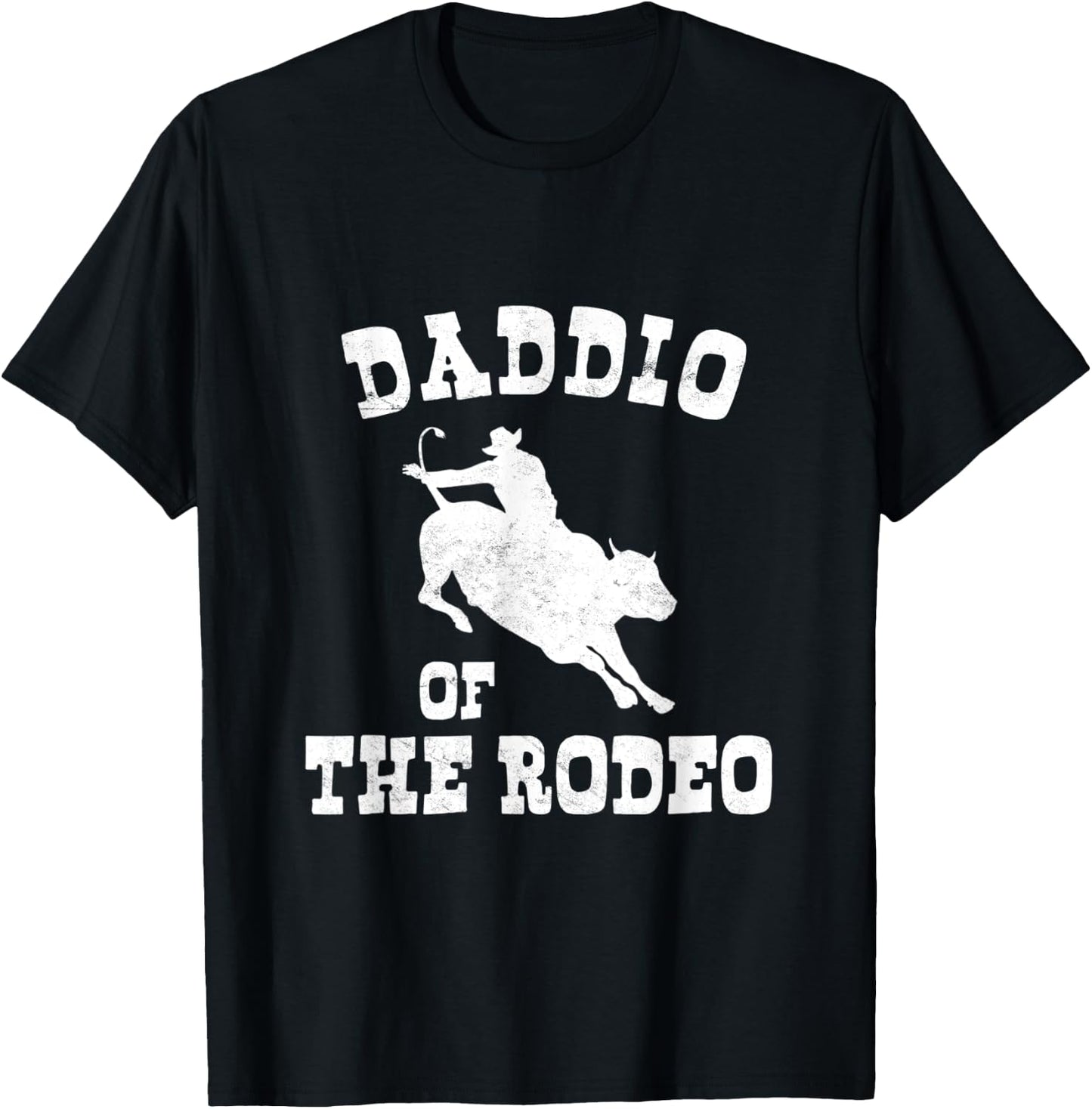 Daddio Of The Rodeo Fathers Day Cowboy Horse Bull Rider Dad T-Shirt - T-Shirt | Black