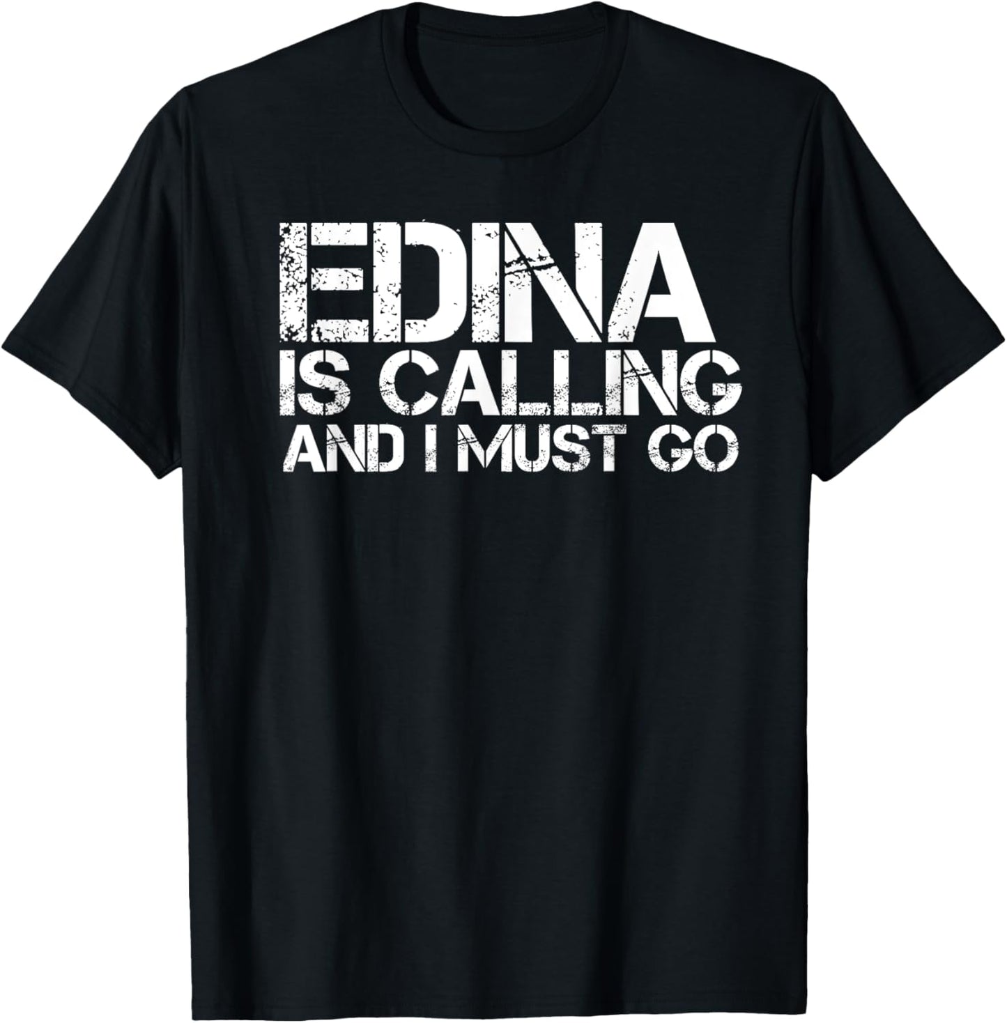 EDINA MN MINNESOTA Funny City Trip Home Roots USA Gift T-Shirt - T-Shirt | Black