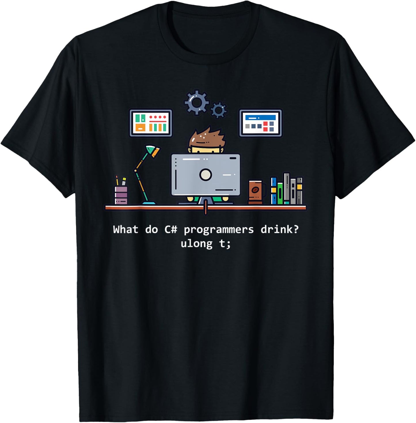 Computer Science C# Programmers Drink Oolong Tea T-Shirt - T-Shirt | Black
