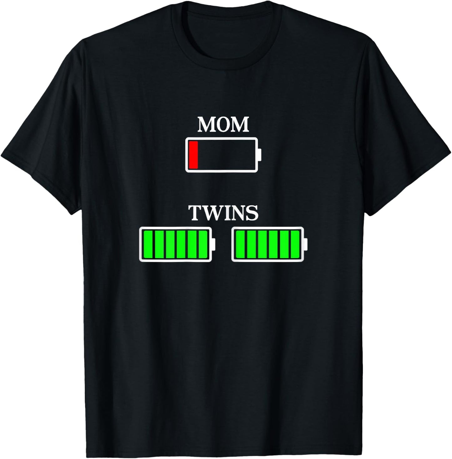 Mom of twins mom battery empty parents gift mothers da T-Shirt - T-Shirt | Black