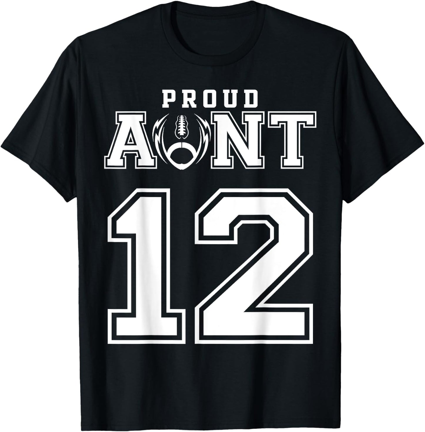 Custom Proud Football Aunt Number 12 Personalized T-Shirt - T-Shirt | Black