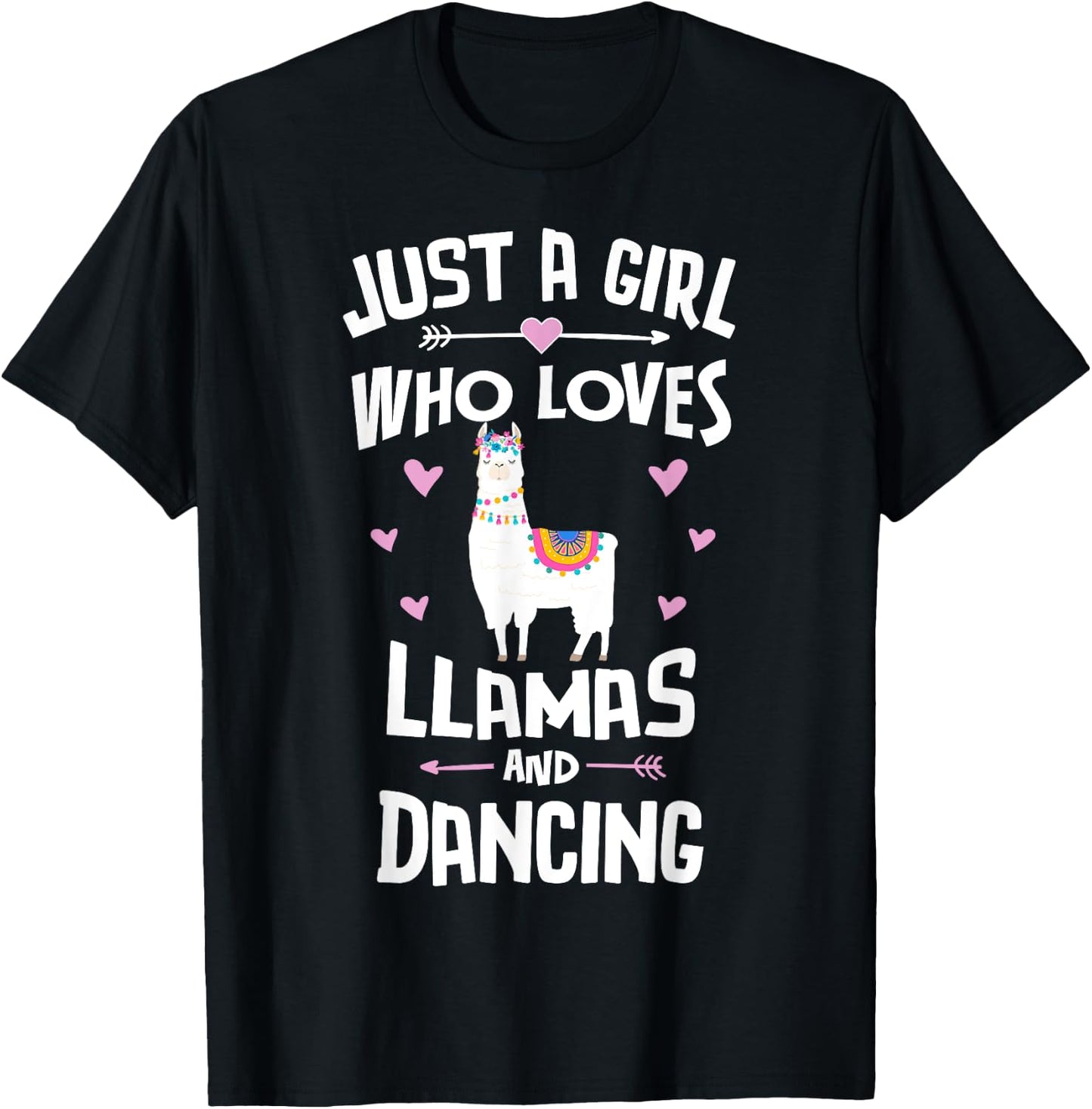 Just A Girl Who Loves Llamas And Dancing Gift Women T-Shirt - T-Shirt | Black