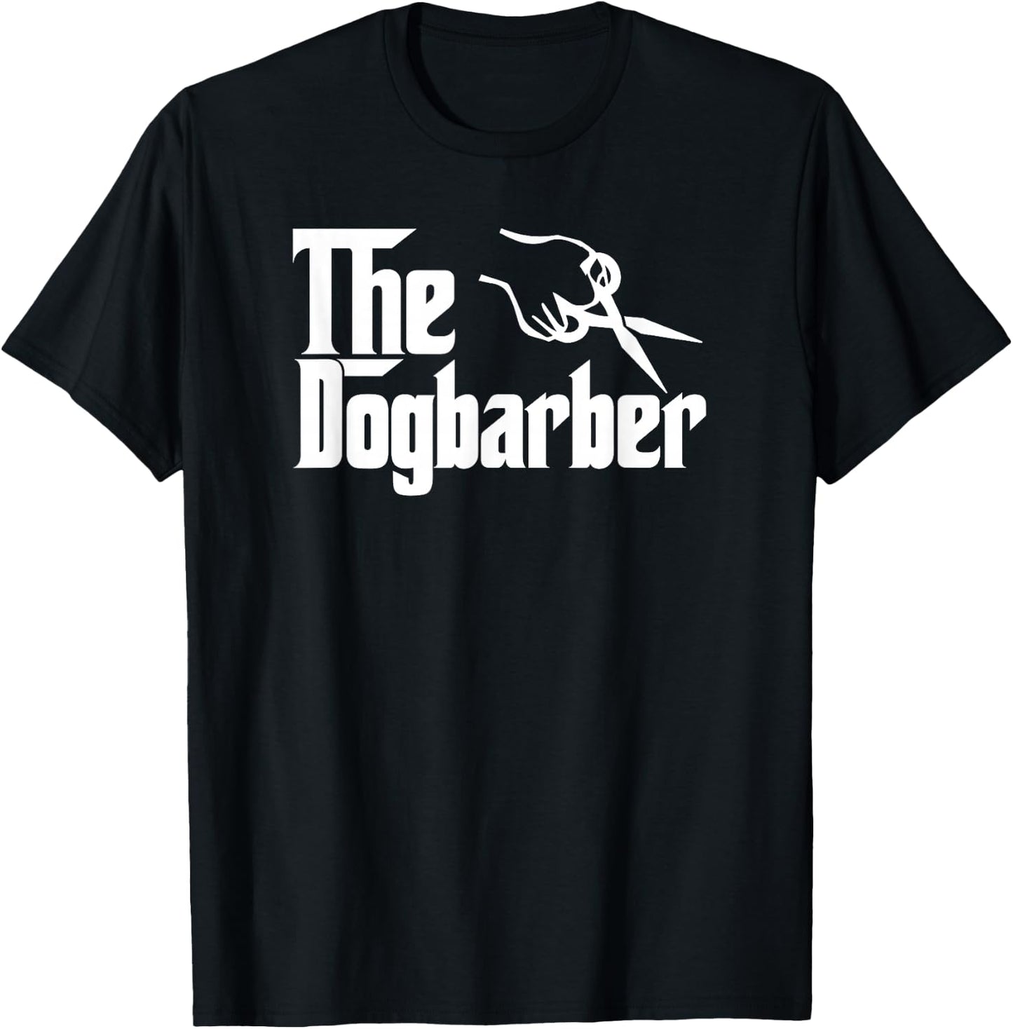 The Dog Barber Grooming Dog Hair Funny Dogbarber T Shirt T-Shirt - T-Shirt | Black