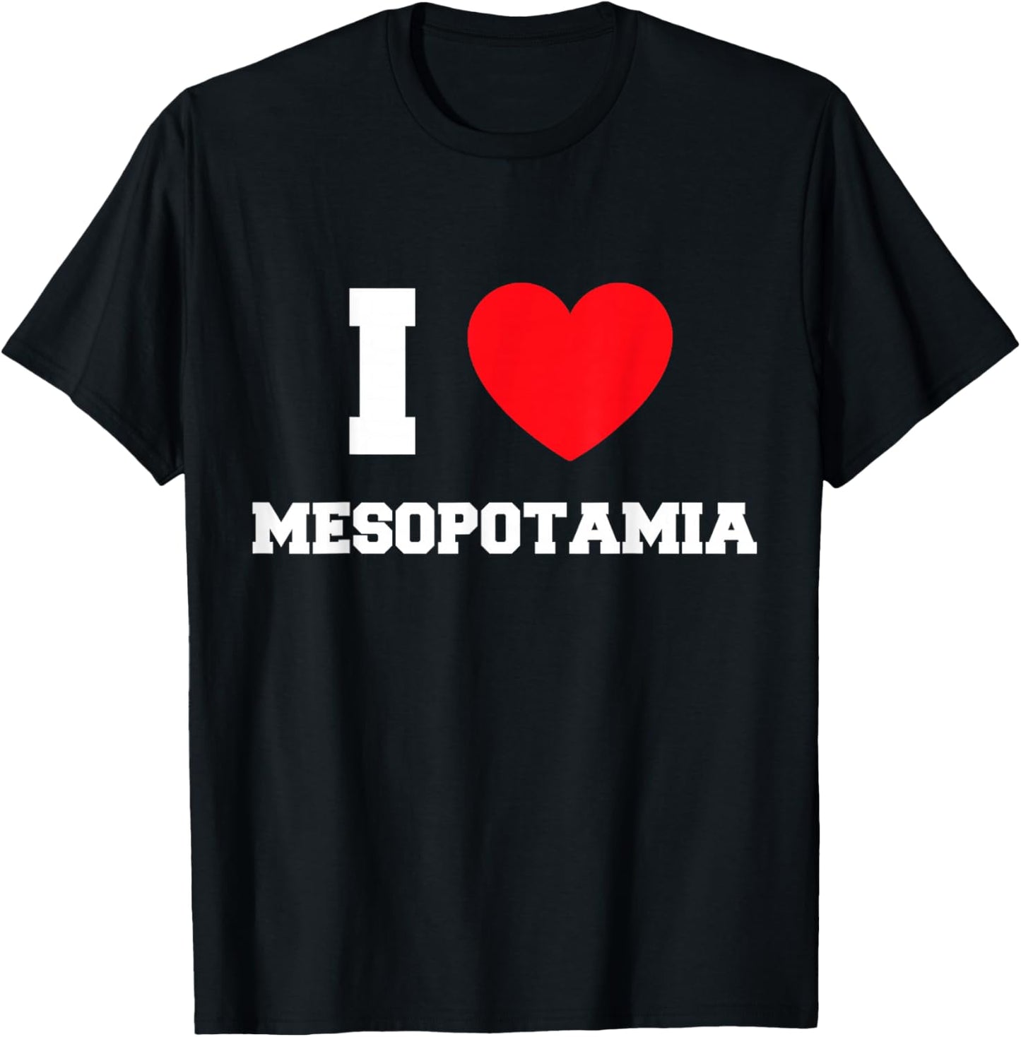 I Love Mesopotamia T-Shirt - T-Shirt | Black
