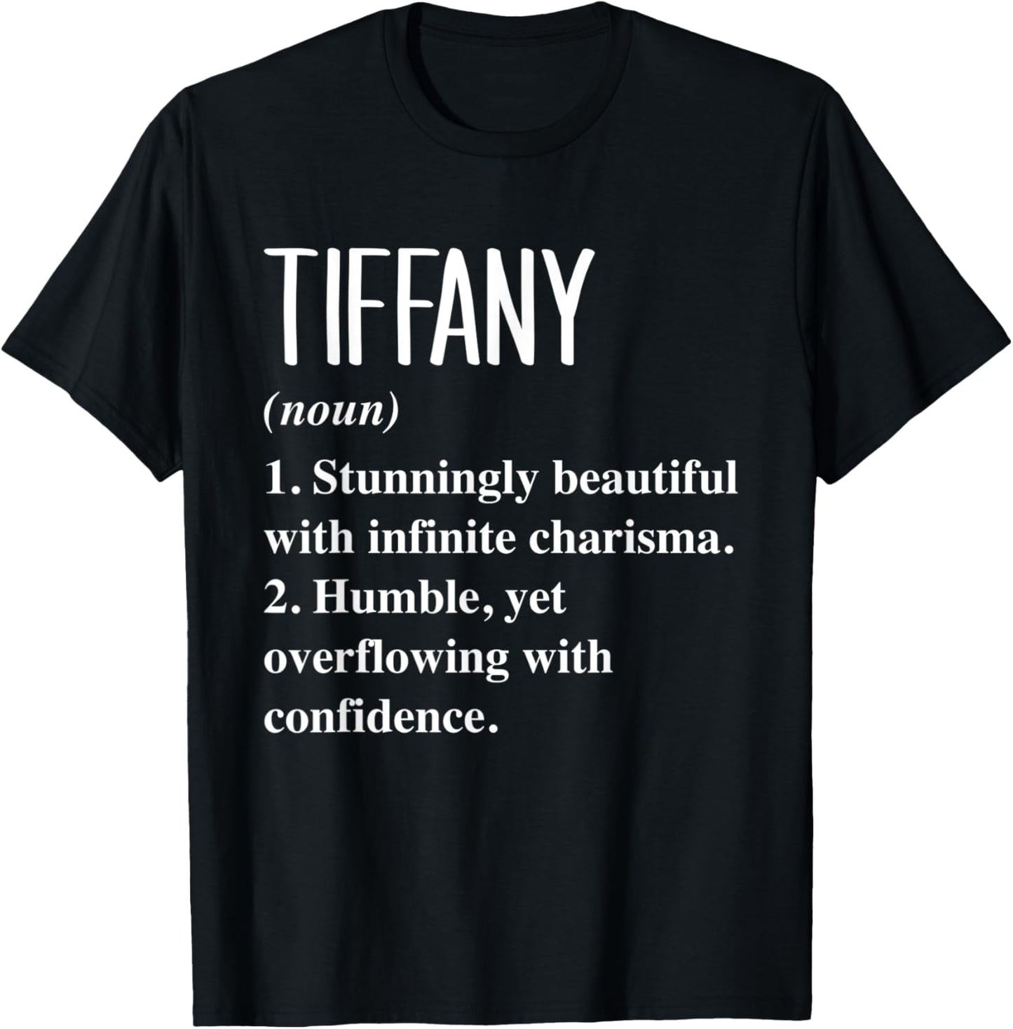 Tiffany First Name Definition Personalized Gift T-Shirt - T-Shirt | Black