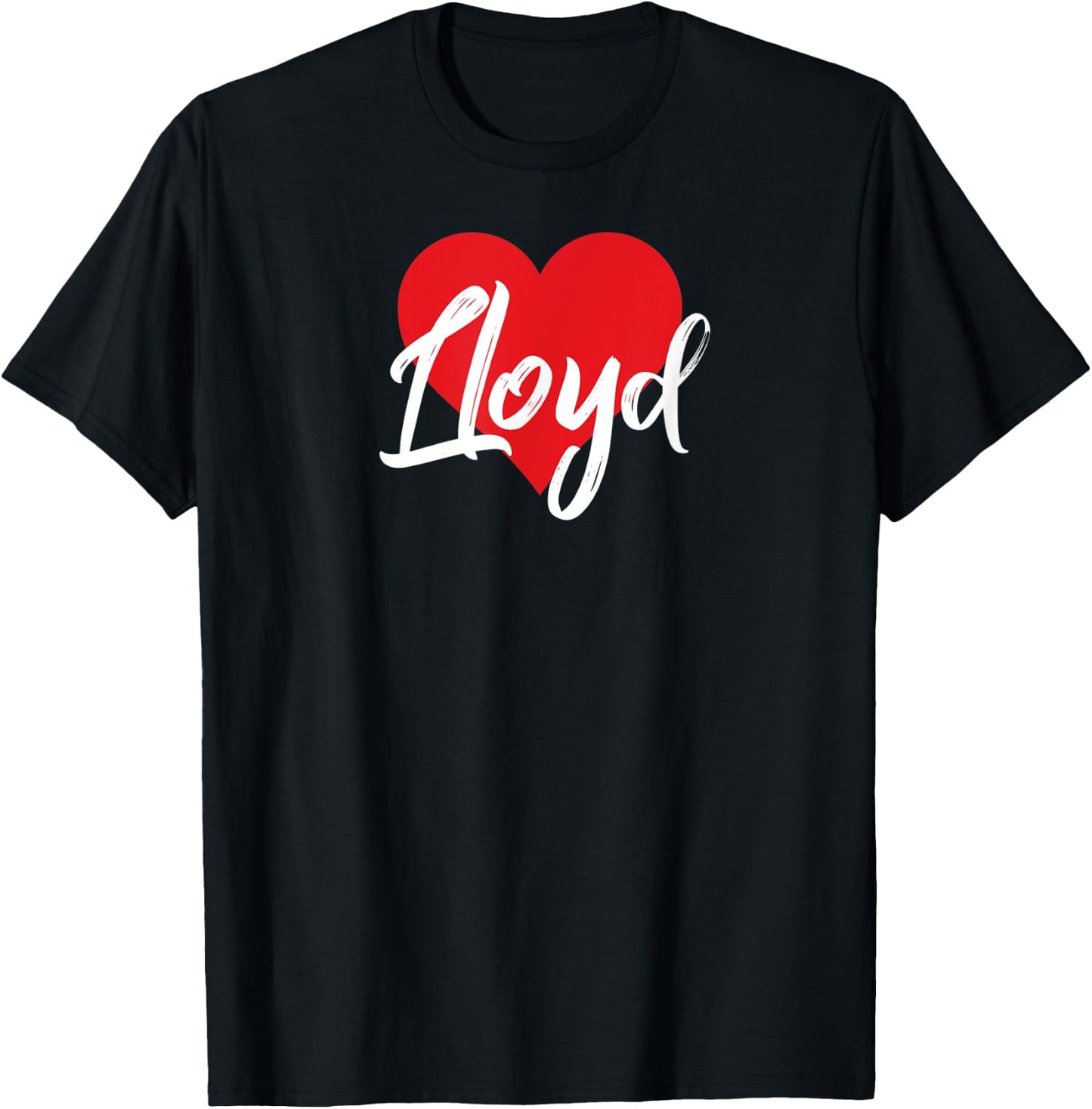 I Love Lloyd First Name I Heart Named T-Shirt - T-Shirt | Black