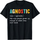 Agnostic Definition Anti-Religion Agnosticism Atheist T-Shirt - T-Shirt | Black