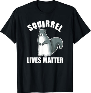 Squirrel Lives Matter T-Shirt - T-Shirt | Black