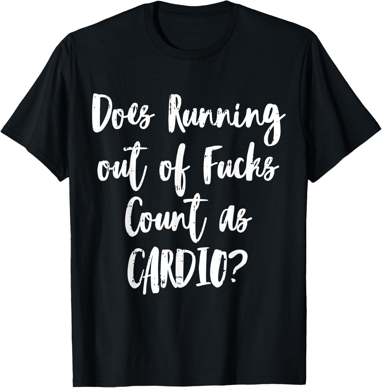 Running Cardio Workout Sarcastic Funny Fitness Lover Gift T-Shirt - T-Shirt | Black