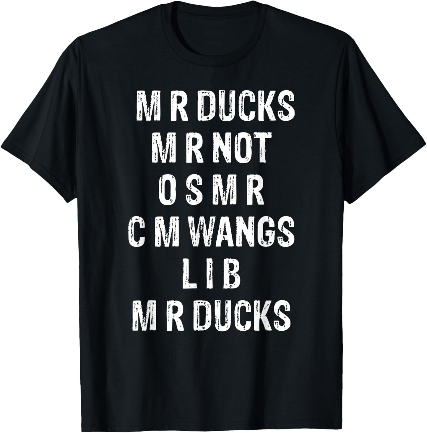 M R ducks M R not O S M R C M wings duck lover duck hunter T-Shirt - T-Shirt | Black