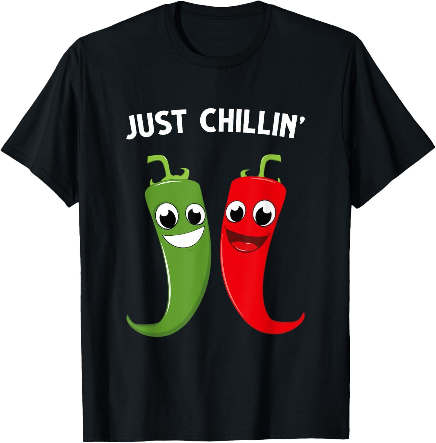 Just chillin cute red hot red chili pepper with funny quote T-Shirt - T-Shirt | Black