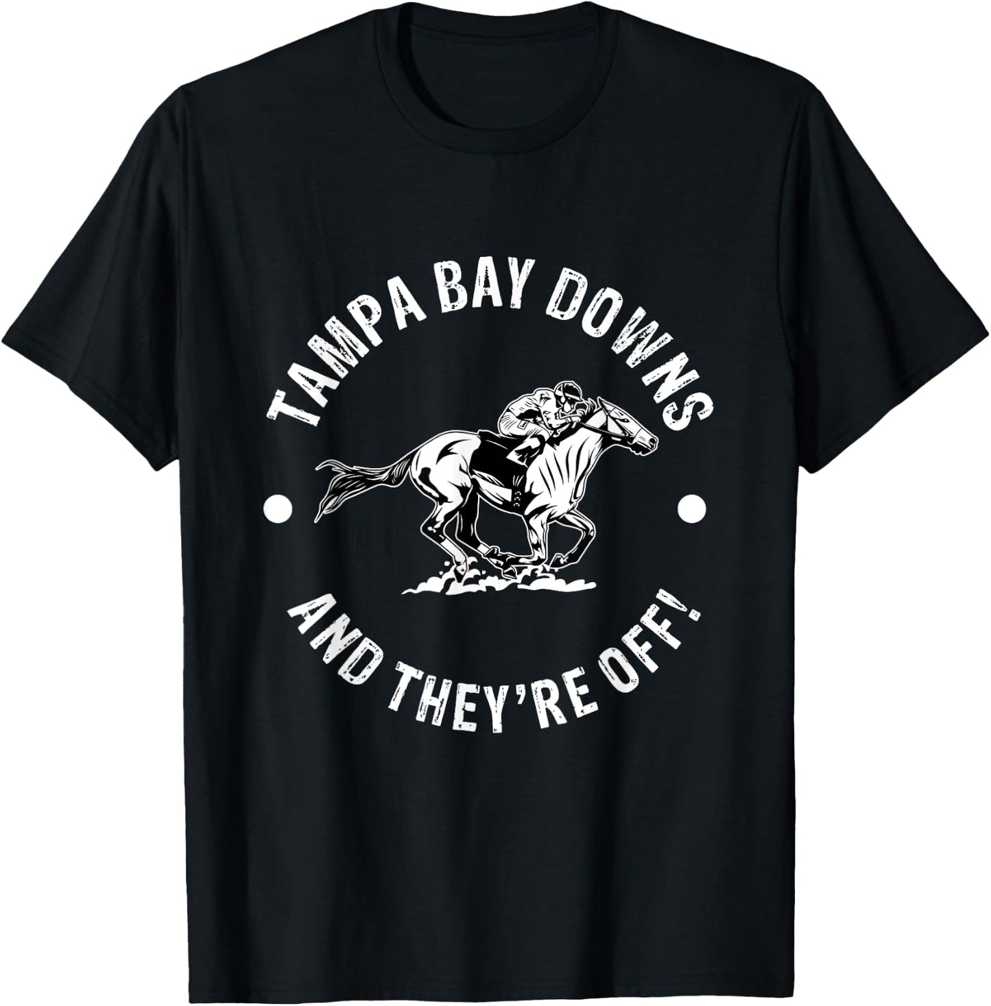 Tampa Bay Downs Racetrack Horse Race Fan Equestrian FL Derby T-Shirt - T-Shirt | Black