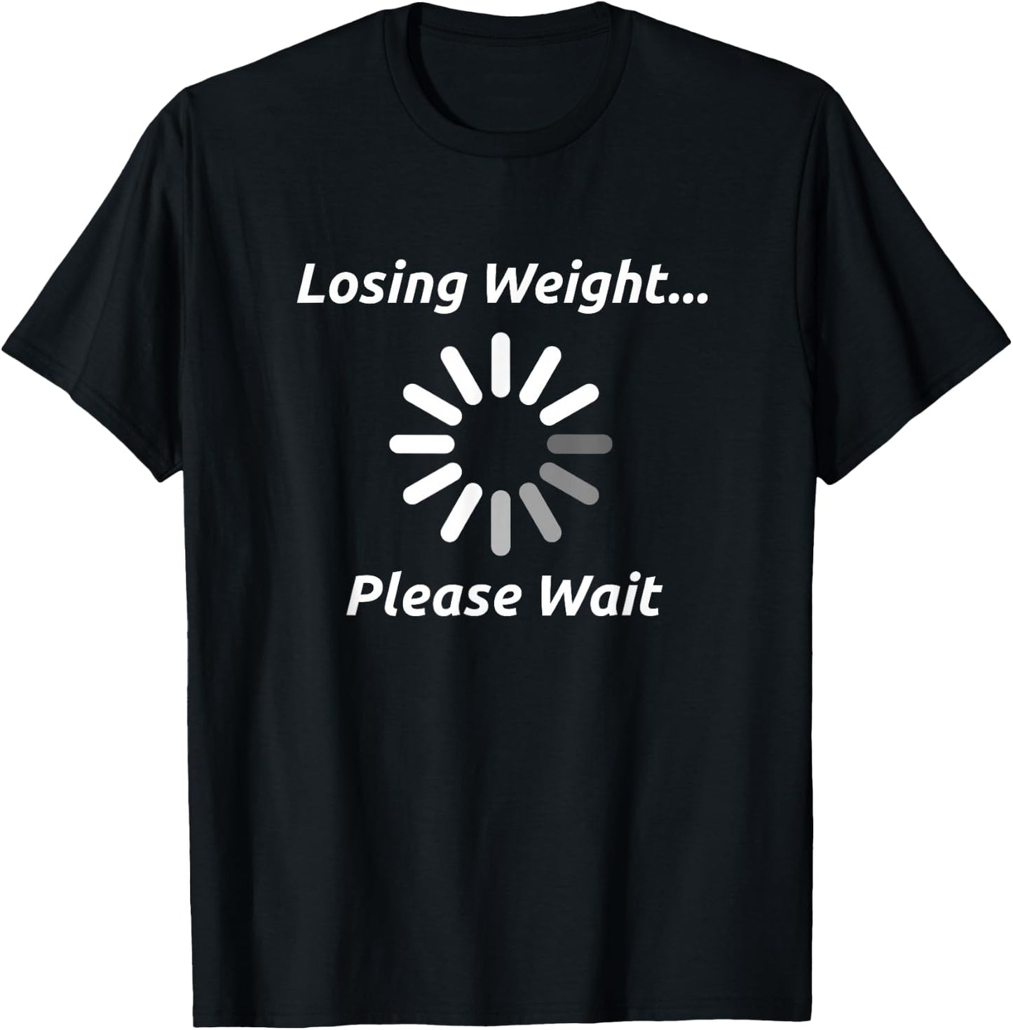 Funny Weight Loss Motivation Diet Workout Gift T-Shirt - T-Shirt | Black