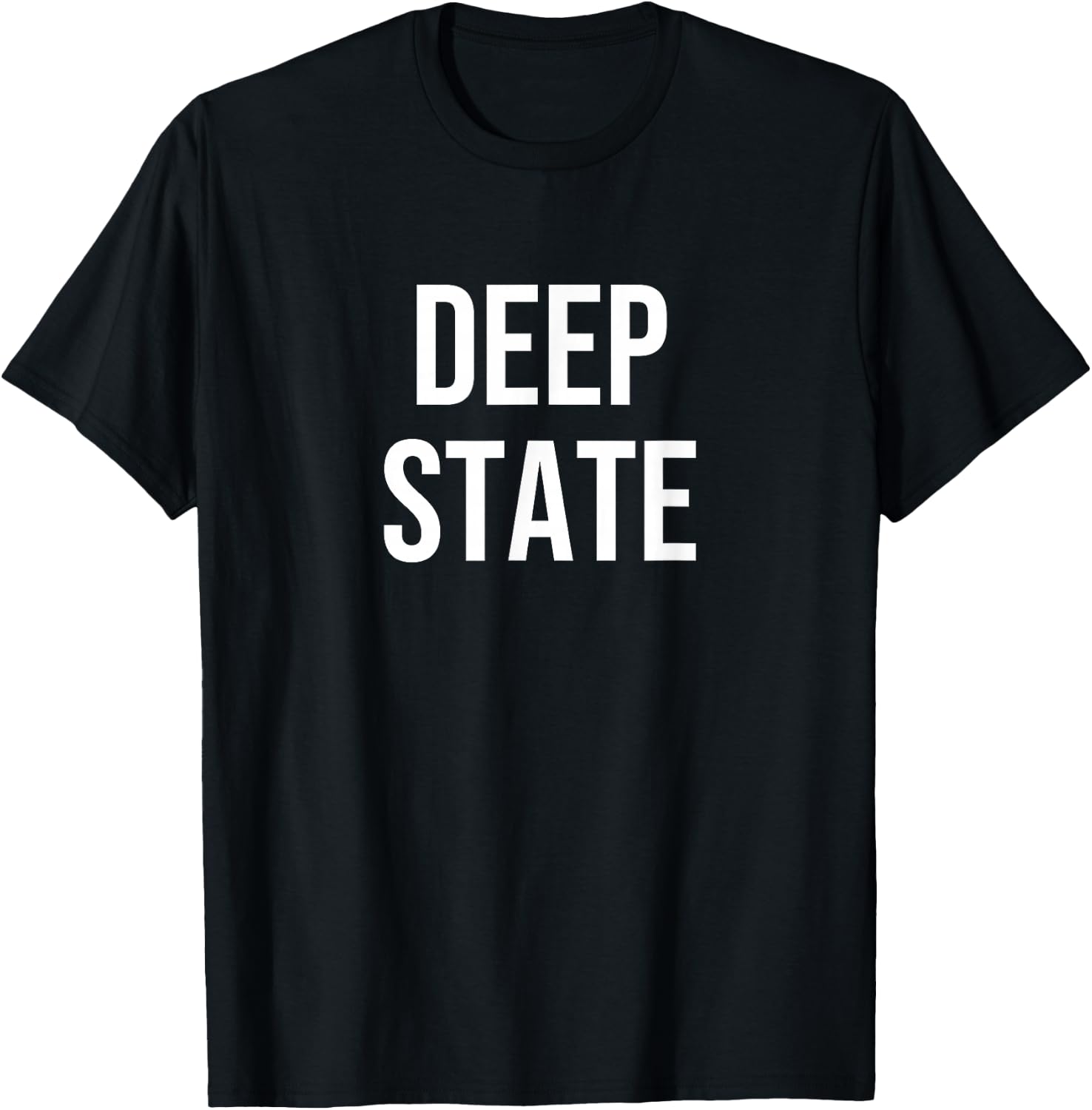 Deep State T-Shirt - T-Shirt | Black