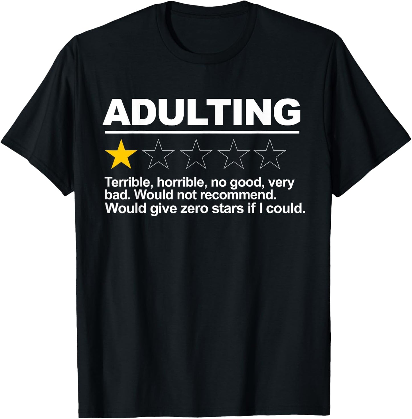 Adulting One Star T-Shirt - T-Shirt | Black