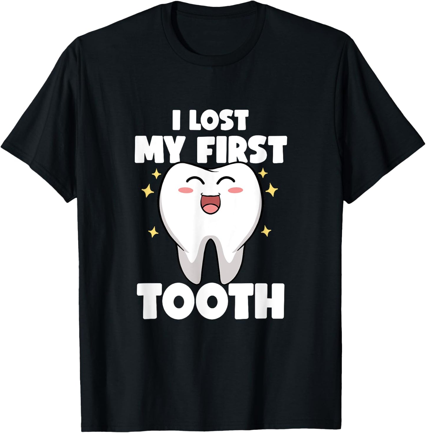 I Lost My First Tooth Kids Baby Teeth Pediatric Dentist T-Shirt - T-Shirt | Black