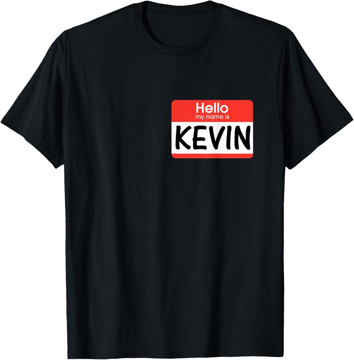 Kevin Name Tag Red Hello My Name is Sticker Job Work T-Shirt - T-Shirt | Black