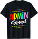 Admin Squad School Admin Assistant Principal Administrator T-Shirt - T-Shirt | Black