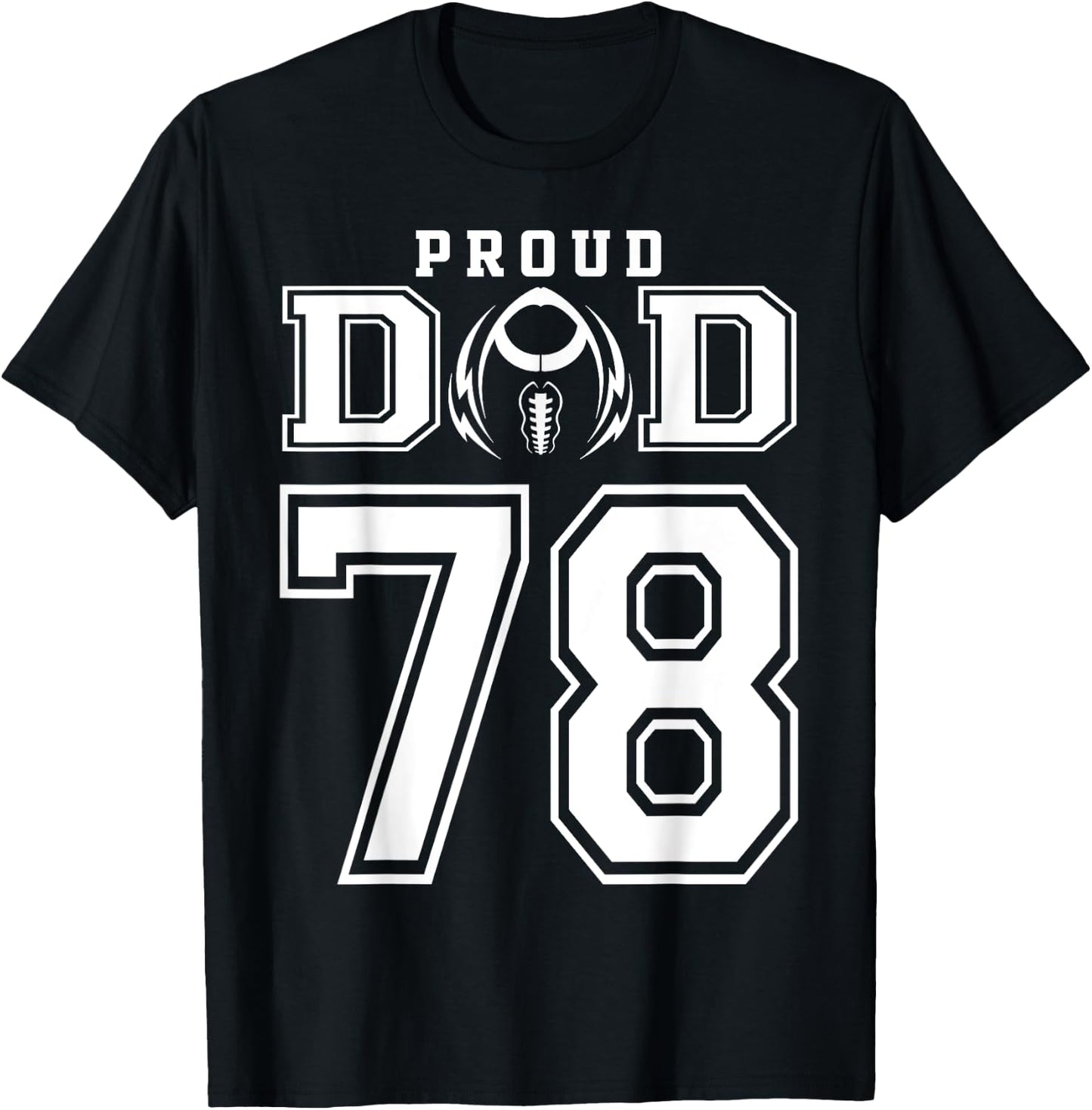Custom Proud Football Dad Number 78 Personalized T-Shirt - T-Shirt | Black