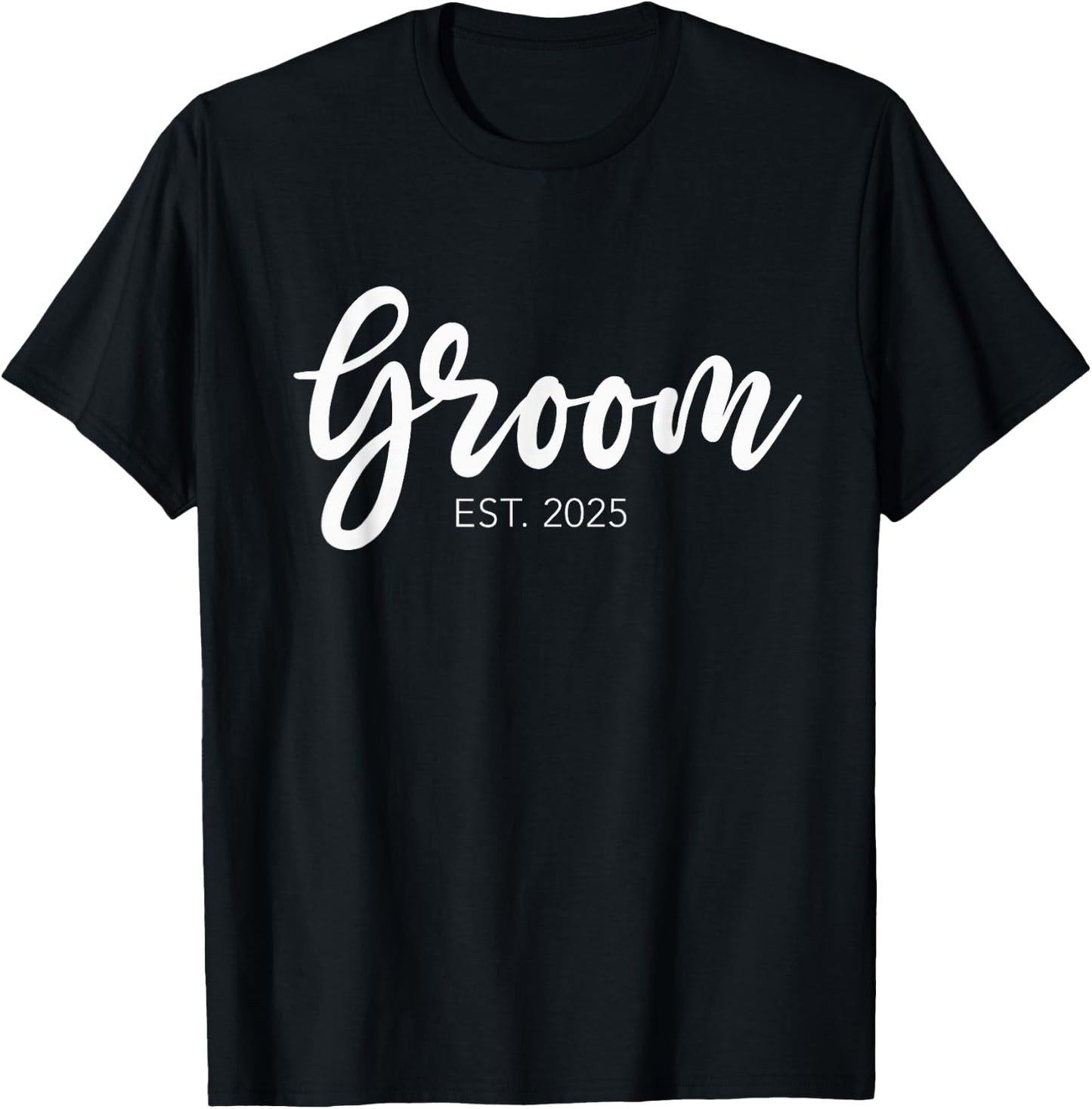Wedding & Couple Matching Gift Shop & more Black Groom Est. 2025 Groom Gift T-Shirt - T-Shirt | Black