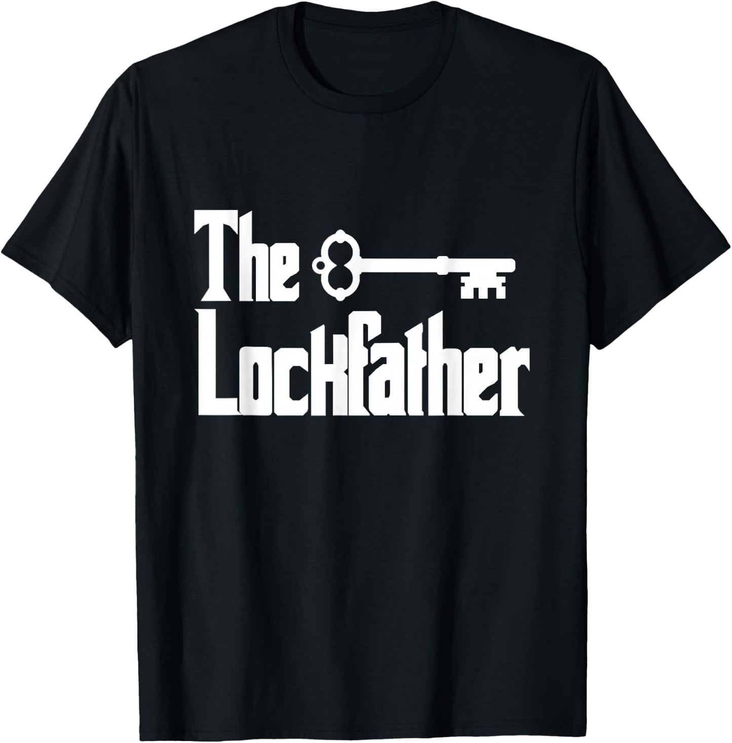 Professional Locksmith The Lockfather T-Shirt - T-Shirt | Black