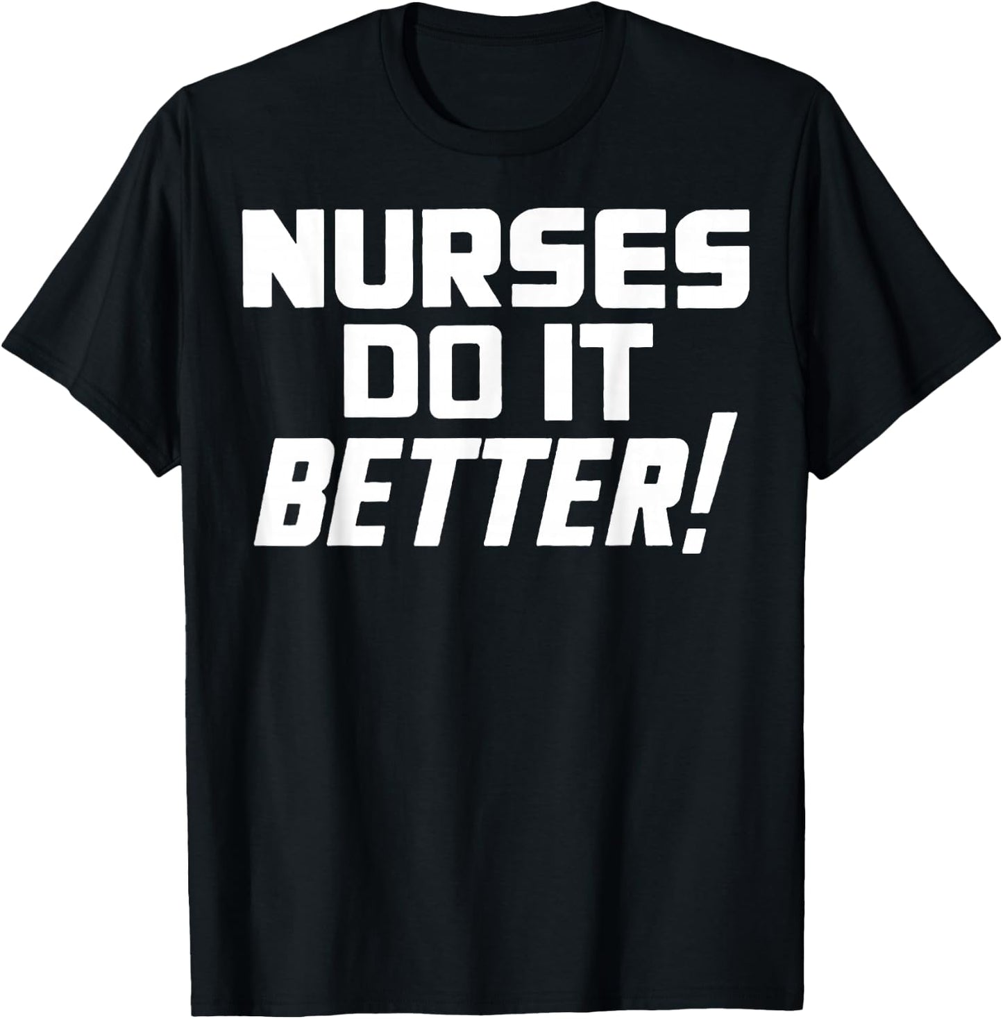 Roberts Plant Nurses Do it Better T-Shirt - T-Shirt | Black