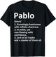 PABLO Definition Personalized Name Funny Birthday Gift T-Shirt - T-Shirt | Black
