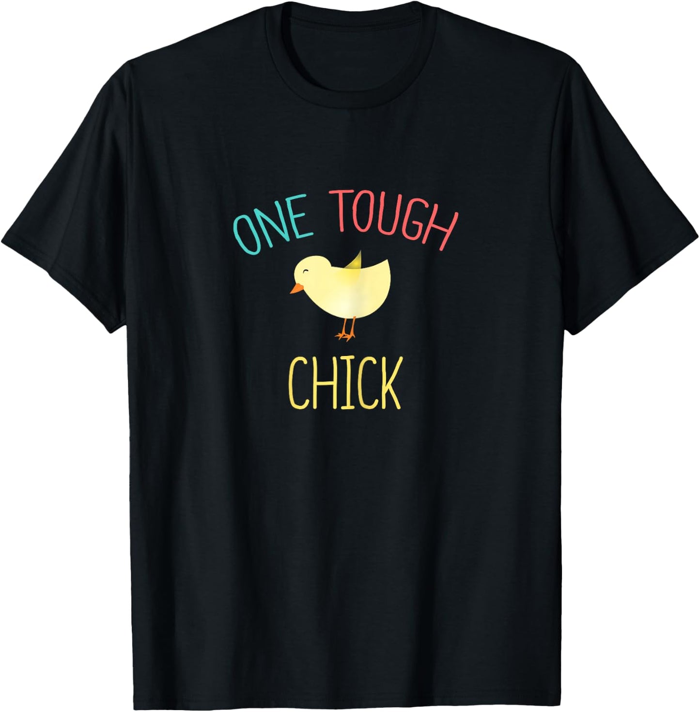 One Tough Chick Cute Easter Shirt for Woman Gift T-Shirt - T-Shirt | Black