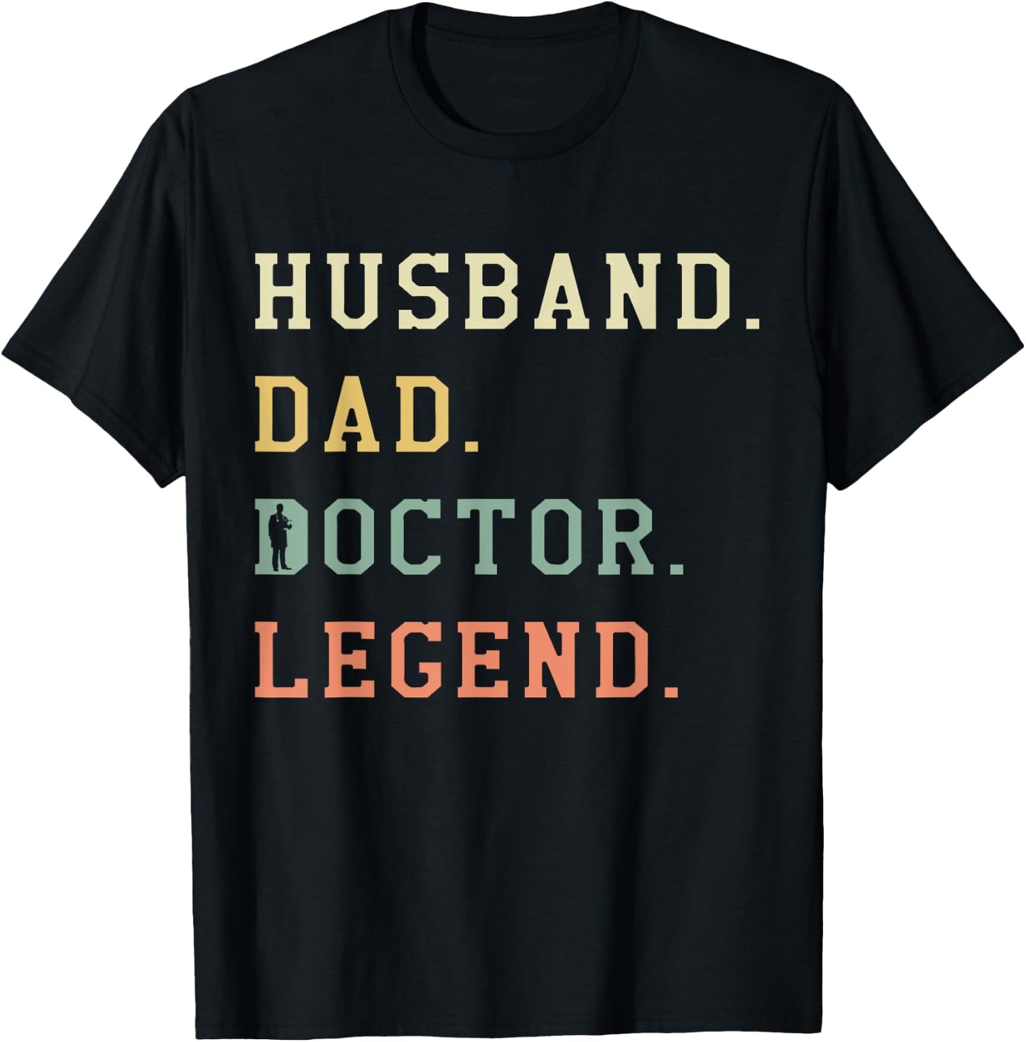 Husband Dad Doctor Legend Retro Physician Medical T-Shirt - T-Shirt | Black