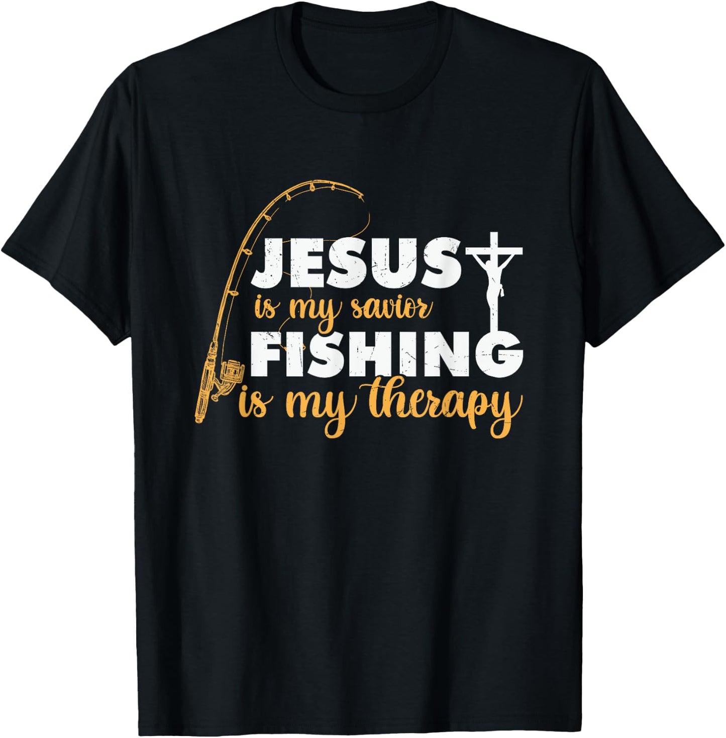 Jesus is my savior, fishing is my therapy religious apparel T-Shirt - T-Shirt | Black