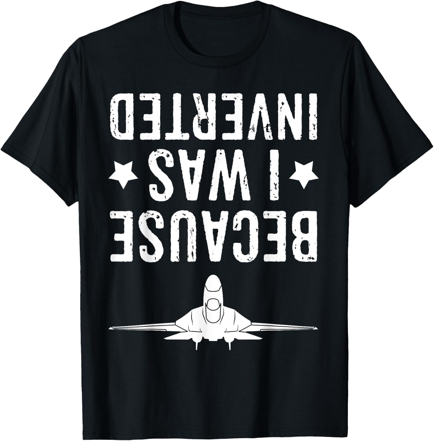 Because I Was Inverted Shirt Airplane Jet Fighter Cross Navy T-Shirt - T-Shirt | Black