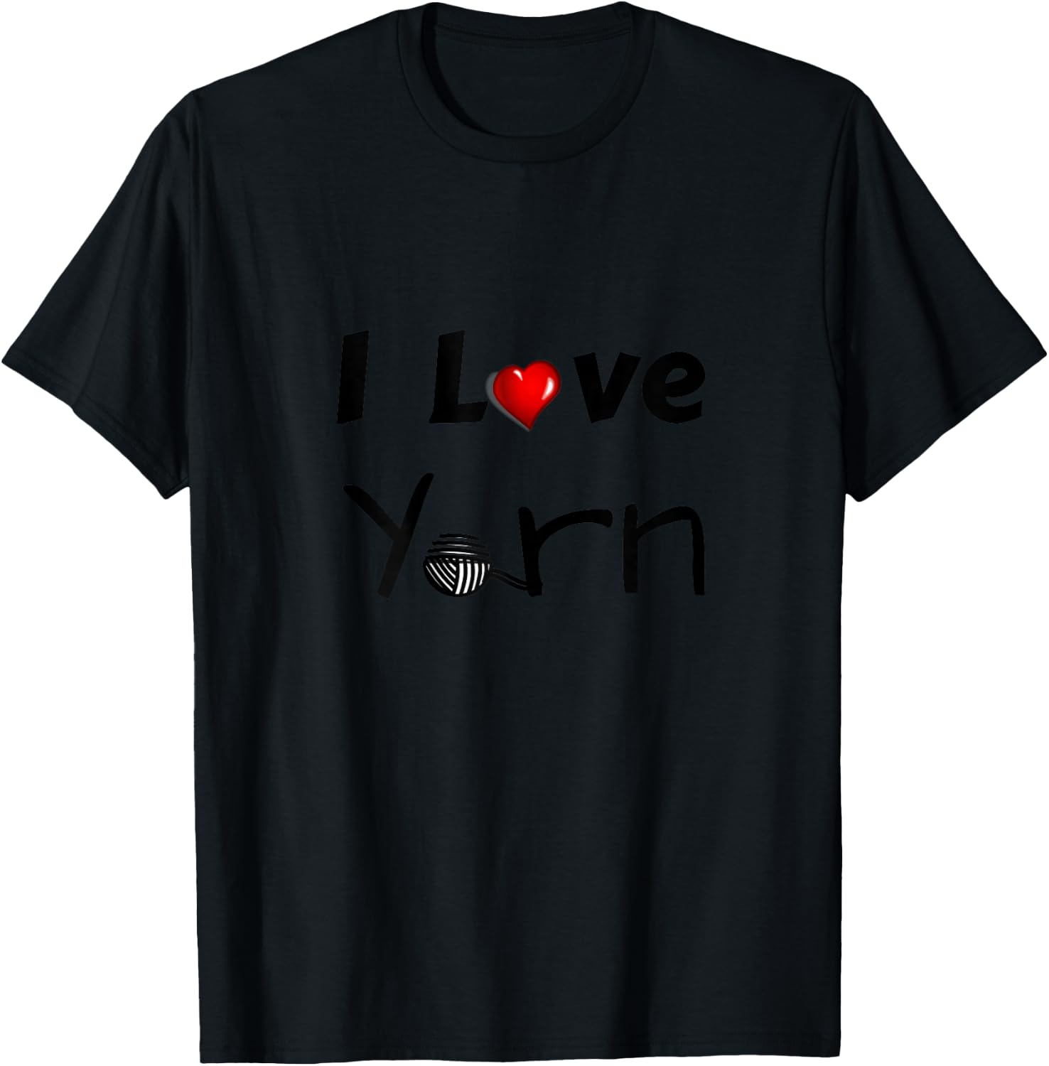 I Love Yarn For People Who Love To Crochet Or Knit T-Shirt - T-Shirt | Black