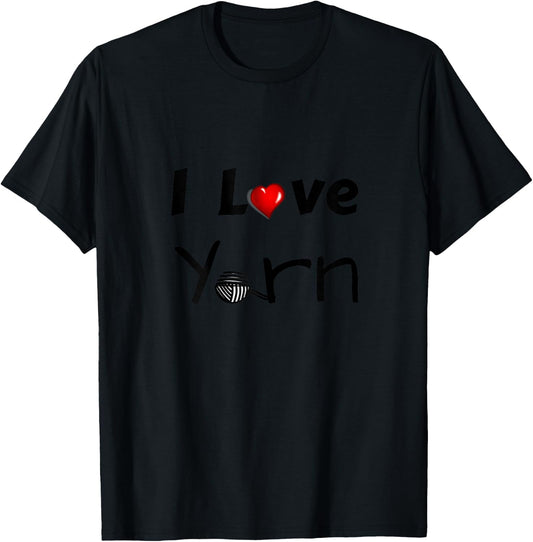 I Love Yarn For People Who Love To Crochet Or Knit T-Shirt - T-Shirt | Black
