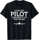 A Skilled Pilot Can Keep it up for Hours T-Shirt - T-Shirt | Black