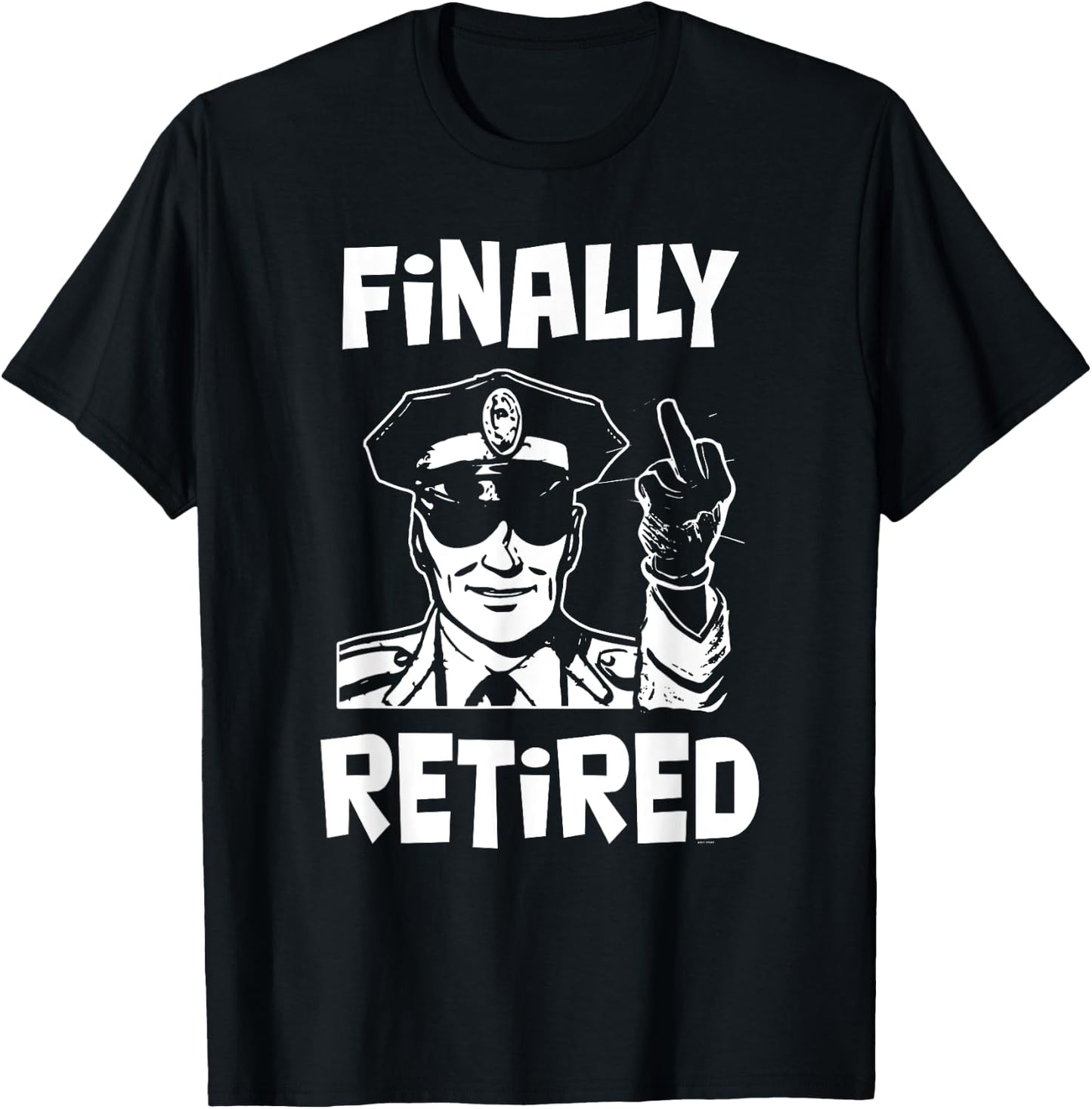 Funny retirement gifts for Police officer Finally Retired T-Shirt - T-Shirt | Black
