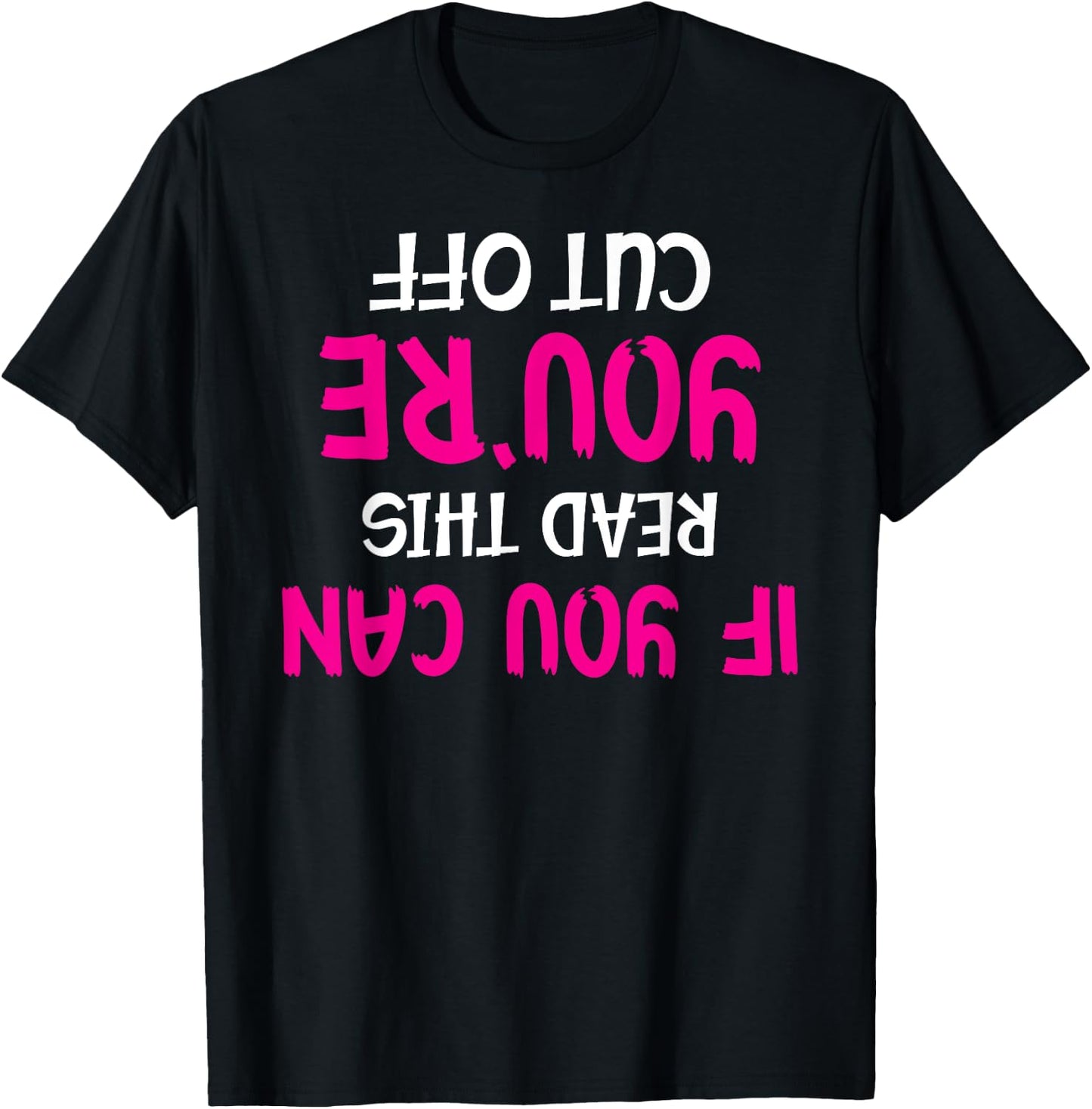 Funny Bartender Pun - If You Can Read This You're Cut Off T-Shirt - T-Shirt | Black
