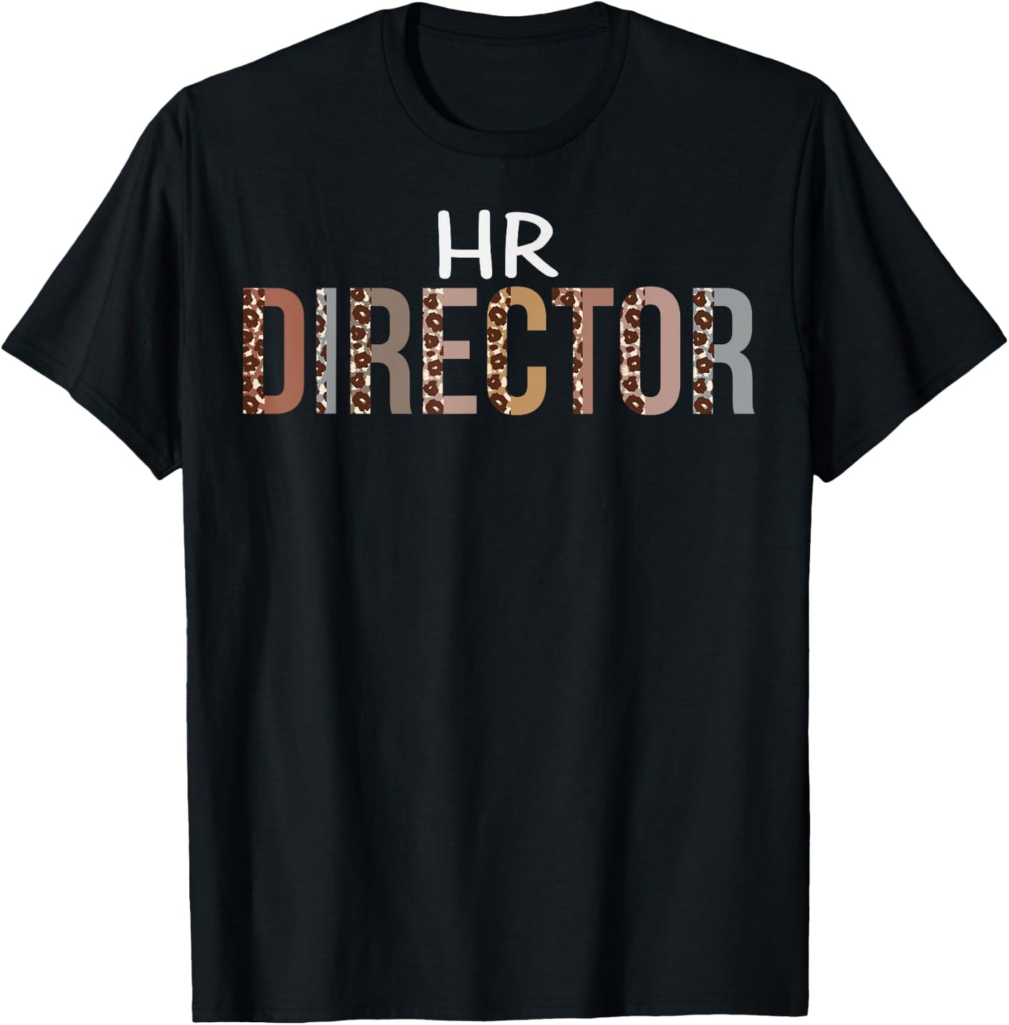 HR Director Leopard Appreciation Funny For Work T-Shirt - T-Shirt | Black