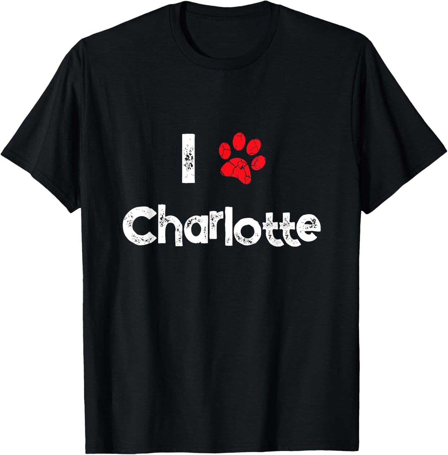 Cute Dog Name Charlotte Pet Puppy Dog Paw Lover Quote Gift Women Girls Kids T-Shirt - T-Shirt | Black
