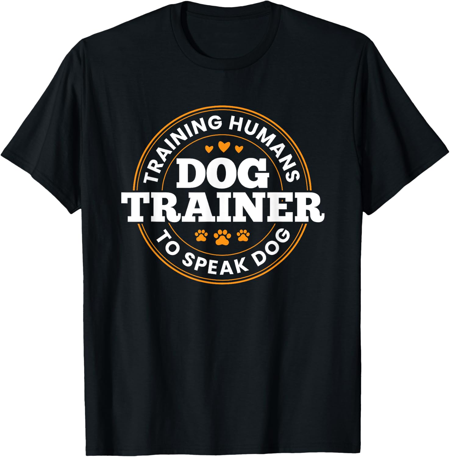Dog Trainer Training Humans To Speak Dog Adult Dog Lovers , Black, Small, Short Sleeve T-Shirt - T-Shirt | Black