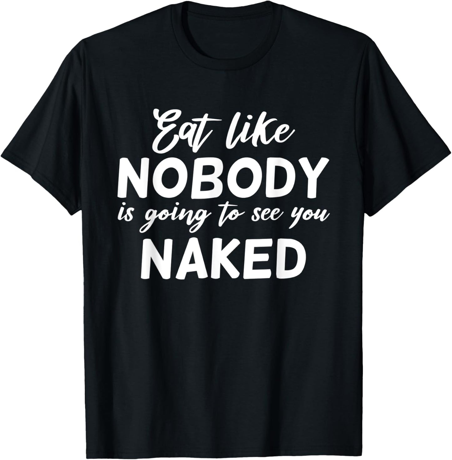 Funny Christmas Thanksgiving Meal Quote Foodie Humor T-Shirt - T-Shirt | Black