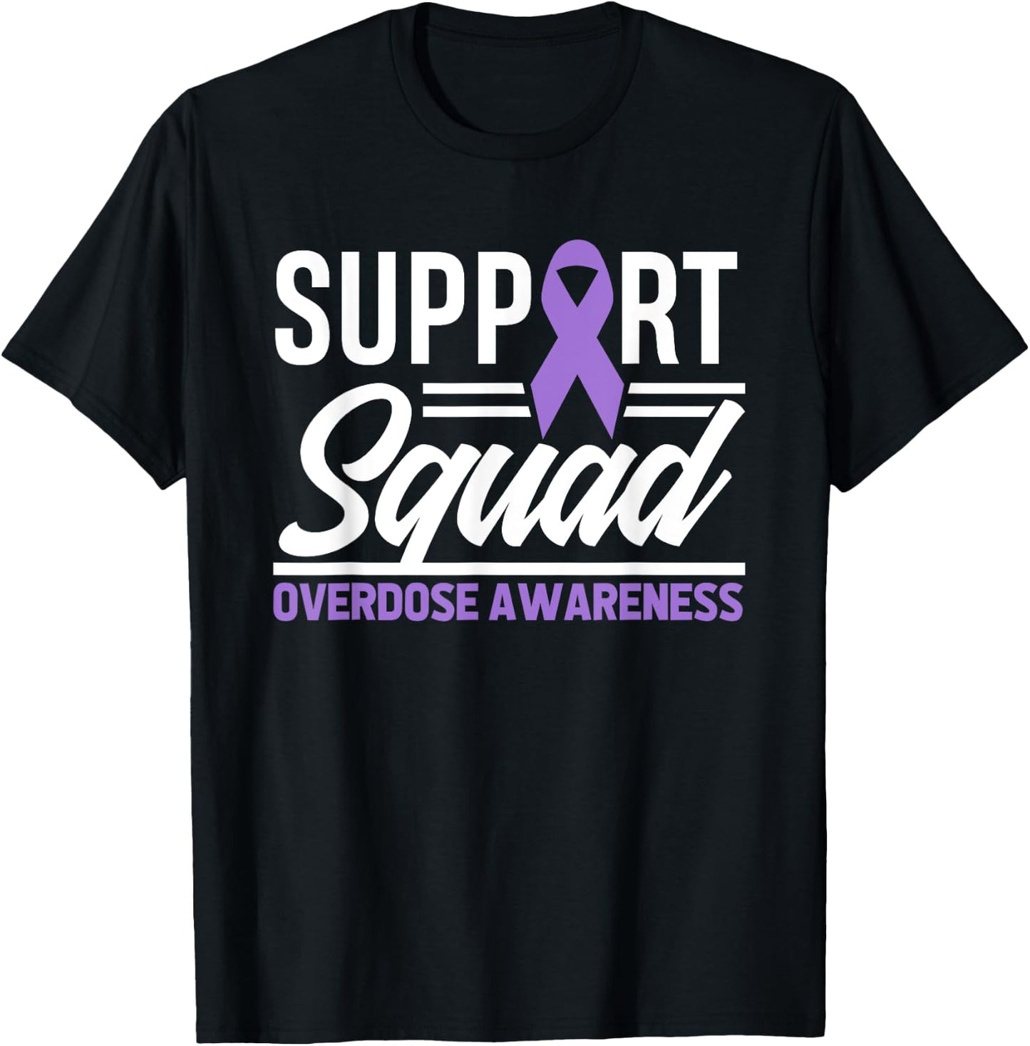 End Overdose Support Squad Overdose Awareness T-Shirt - T-Shirt | Black