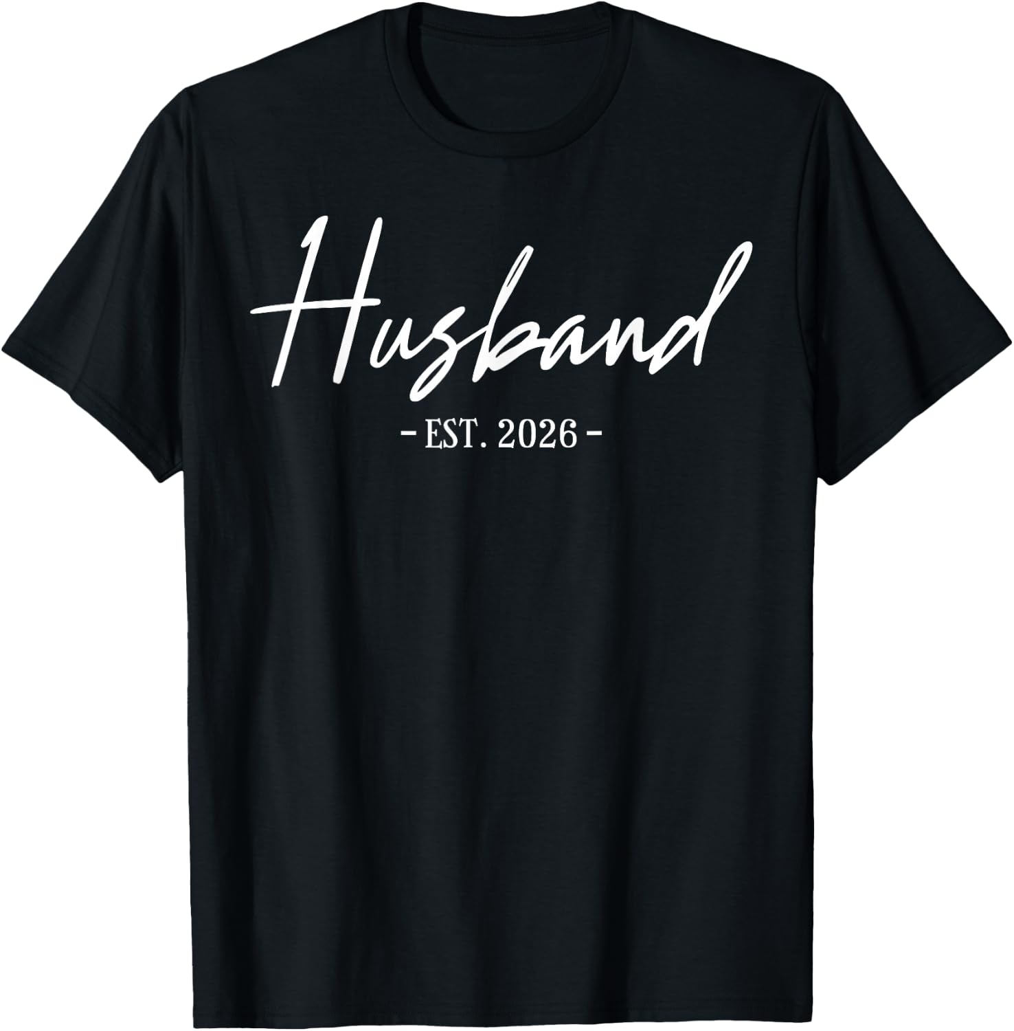 Husband Est 2026 Just Married Man's Wedding Couples Matching T-Shirt - T-Shirt | Black