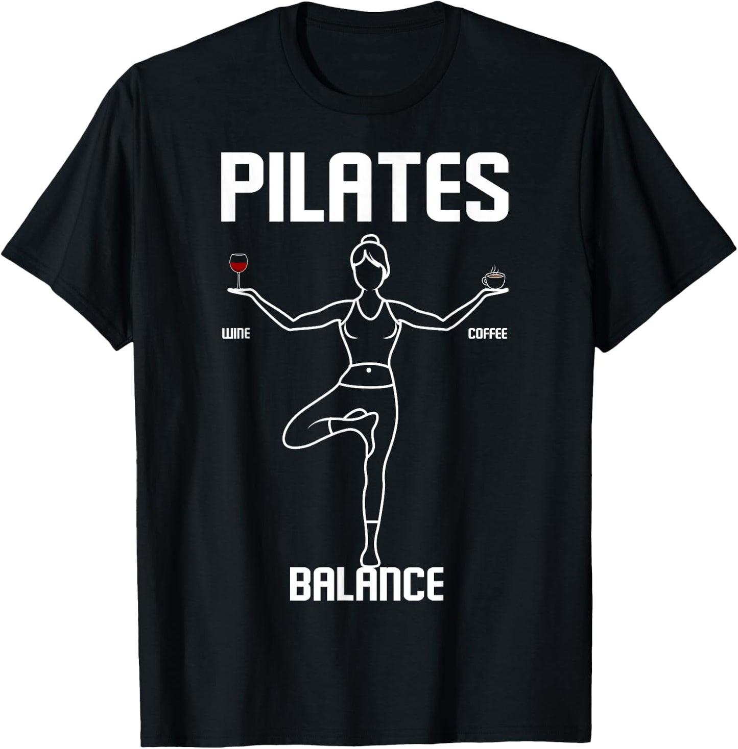 Pilates Teacher Wine Coffee Balance Fitness Exercise Workout Men Women T-Shirt - T-Shirt | Black