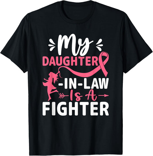 My Daughter-In-Law Is a Fighter - Breast Cancer Awareness T-Shirt - T-Shirt | Black