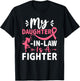 My Daughter-In-Law Is a Fighter - Breast Cancer Awareness T-Shirt - T-Shirt | Black