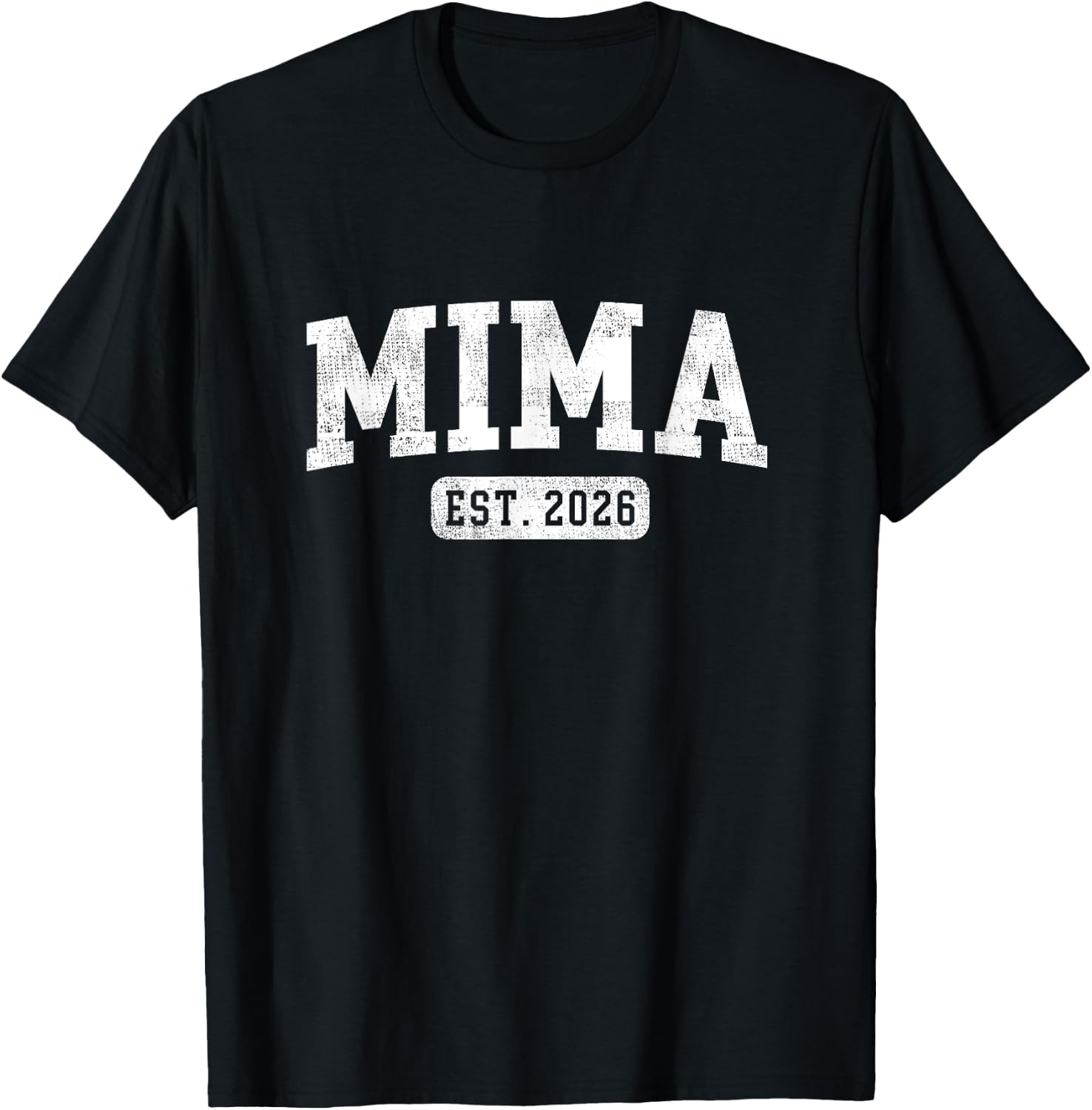Mima Est 2026 Promoted To Mima Announcement T-Shirt - T-Shirt | Black