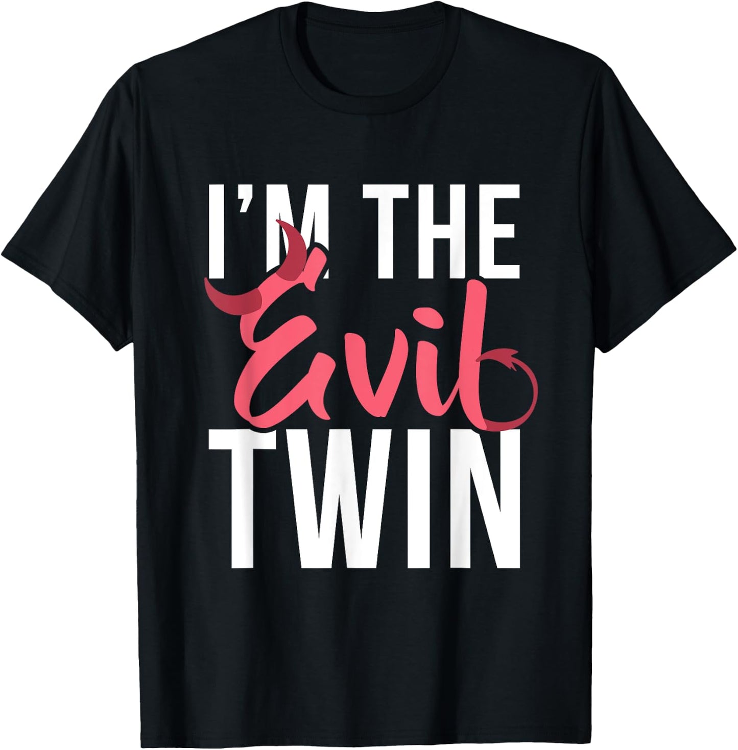 I'm the evil twin, funny Halloween horror T-Shirt - T-Shirt | Black