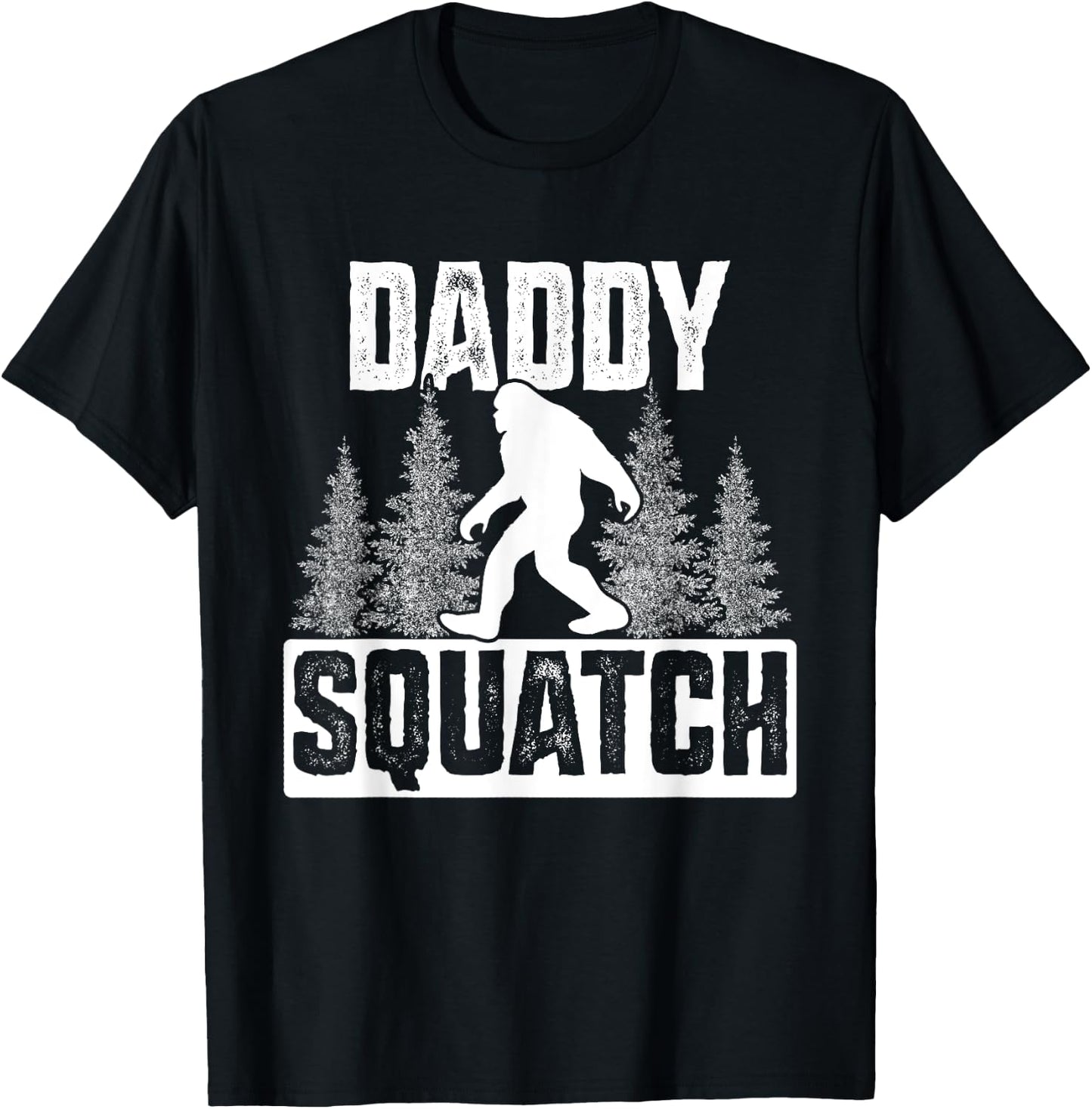 Squatchy Matching Family Bigfoot Shirts Daddy Squatch T-Shirt - T-Shirt | Black